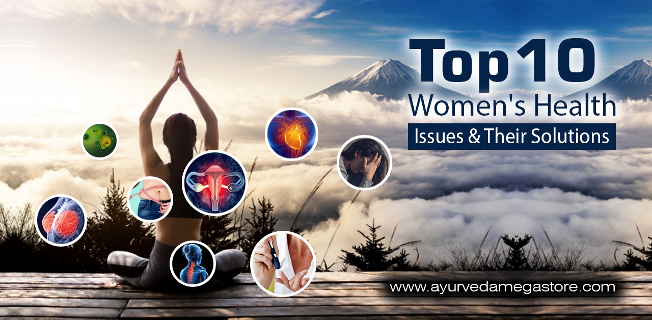 Top 10 Womens Health Issues And Their Solutions 